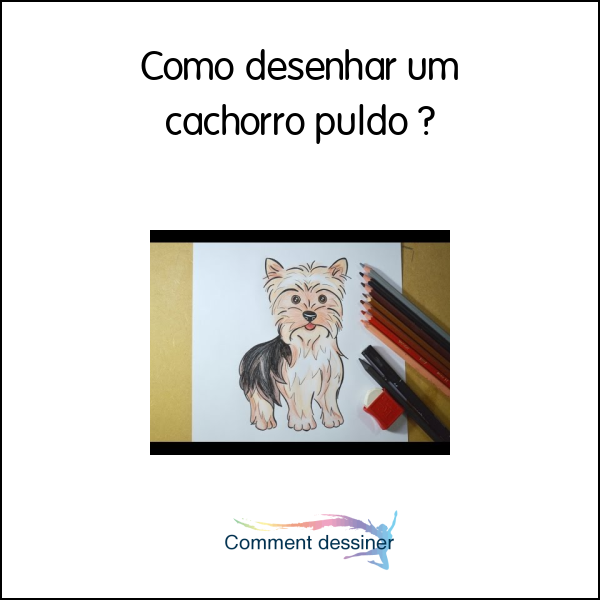 Como desenhar um cachorro puldo